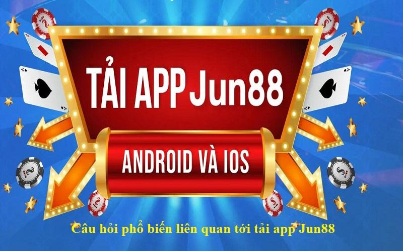 Tải App Jun88 - Chi tiết cách tải Jun88 cho Android và iOS mới nhất 5